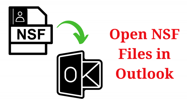 Open NSF Files in Outlook with Expert Guidance